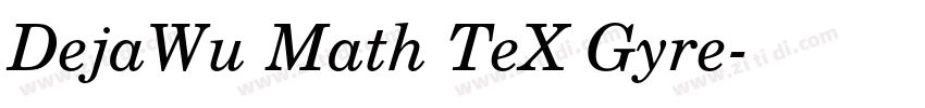 DejaWu Math TeX Gyre字体转换
